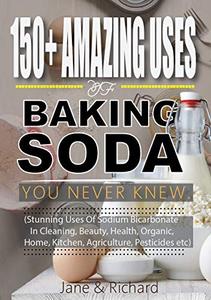 150+ Amazing Uses Of Baking Soda You Never Knew