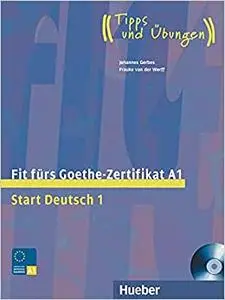 fit furs goethe-zertifikat a1 - lehrbuch