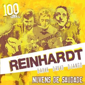 Django, Babik, David Reinhardt - 100 ans de Django Reinhardt: Nuvens de Saudade (2010)