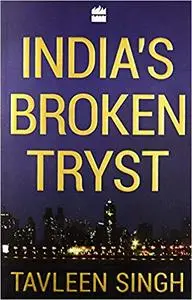 India's Broken Tryst (Repost)