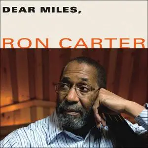 Ron Carter: Dear Miles [2006]