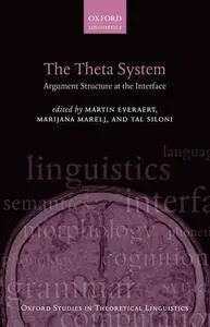 The Theta System: Argument Structure at the Interface (repost)