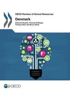 OECD Reviews of School Resources: Denmark 2016