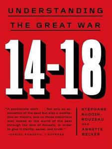 14-18: Understanding the Great War (Repost)