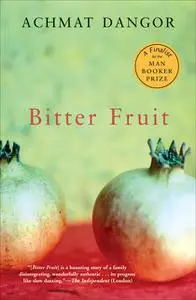 «Bitter Fruit» by Achmat Dangor