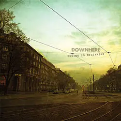Downhere - Ending Is Beginning (2008)