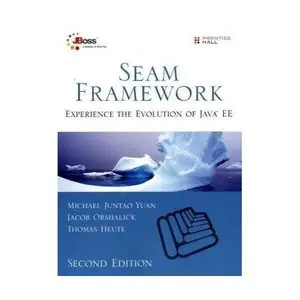 Seam Framework: Experience the Evolution of Java EE