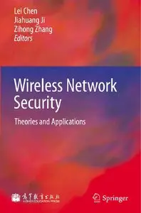 Wireless Network Security: Theories and Applications