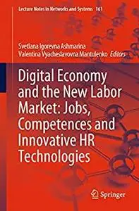 Digital Economy and the New Labor Market