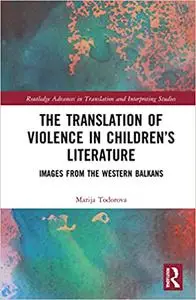 The Translation of Violence in Children’s Literature: Images from the Western Balkans