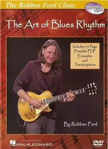 Robben Ford - The Art of Blues Rhythm (2007)