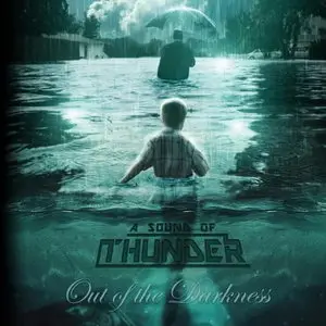 A Sound of Thunder - Out of the Darkness (2012)
