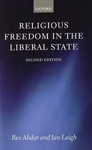 Religious Freedom in the Liberal State, 2 edition