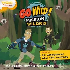 «Go Wild! Mission Wildnis - Folge 17: Die wunderbare Welt der Faultiere / Seepferdchen sind keine Ohrringe!» by Andreas