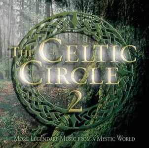 V.A. - The Celtic Circle 2: Legendary Music from a Mystic World (2CDs, 2004)