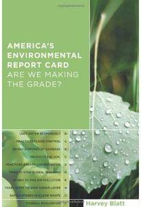 America's Environmental Report Card: Are We Making the Grade? [Repost]