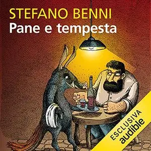 «Pane e tempesta» by Stefano Benni