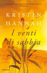 Kristin Hannah - I venti di sabbia