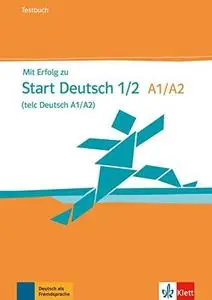 Mit Erfolg zu Start Deutsch 1/2 (telc Deutsch A1/A2) (Übungsbuch)