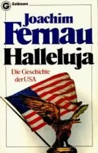 Halleluja. Die Geschichte der USA