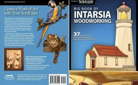 Big Book of Intarsia Woodworking: 37 Projects and Expert Techniques for Segmentation and Intarsia
