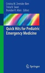 Quick Hits for Pediatric Emergency Medicine (Repost)