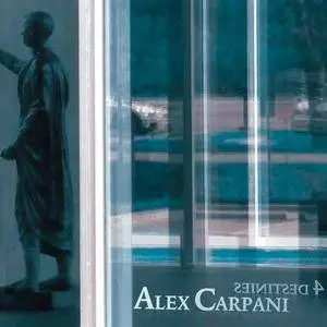 Alex Carpani - 2 Studio Albums (2014-2016)