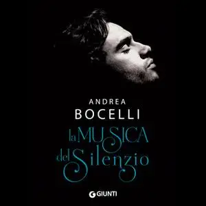 «La musica del silenzio» by Andrea Bocelli