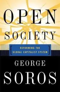 Open Society Reforming Global Capitalism Reconsidered