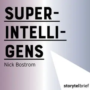 «Superintelligens» by Nick Bostrom