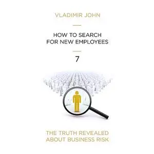 «How to search for new employee» by Vladimir John
