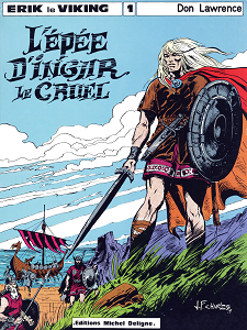 Erik Le Viking - Tome 1 - L'épée D’Ingar Le Cruel