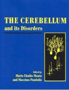 The Cerebellum and its Disorders