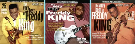 Freddy King - The Very Best Of Freddy King Vol.1 - Vol.3 (2002) [Re-Up]