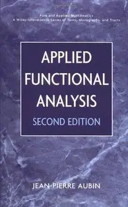Applied Functional Analysis, 2nd edition (Repost)