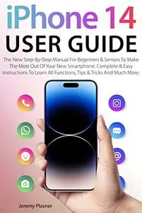 IPHONE 14 USER GUIDE