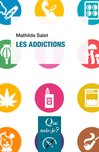 Les Addictions - Mathilde Saïet