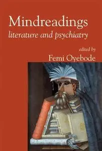 Mindreadings: Literature and Psychiatry [Repost]