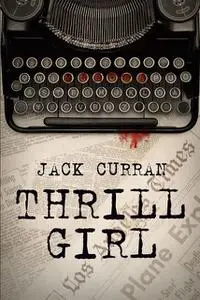 «Thrill Girl» by Jack Curran