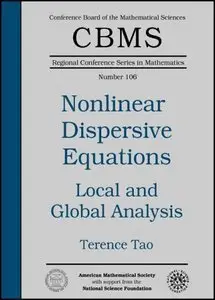 Local And Global Analysis of Nonlinear Dispersive And Wave Equations (Repost)