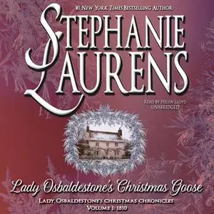 «Lady Osbaldestone's Christmas Goose» by Stephanie Laurens