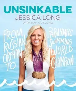 Unsinkable: From Russian Orphan to Paralympic Swimming World Champion (Repost)