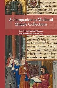 A Companion to Medieval Miracle Collections