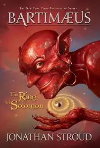 The Ring of Solomon (A Bartimaeus Novel #0.5) by Jonathan Stroud