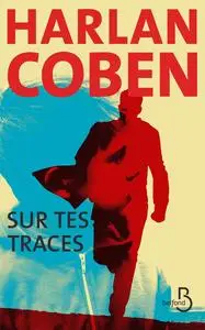 Sur tes traces - Harlan Coben