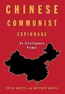 Chinese Communist Espionage: An Intelligence Primer