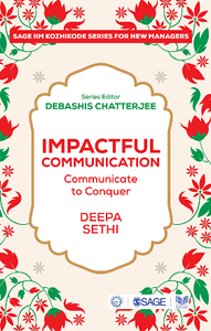 Impactful Communication : Communicate to Conquer