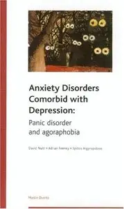 Anxiety Disorders Comorbid with Depression Panic Disorder and Agoraphobia [Repost]