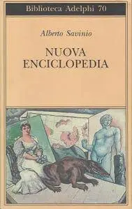 Alberto Savinio - Nuova enciclopedia [Repost]