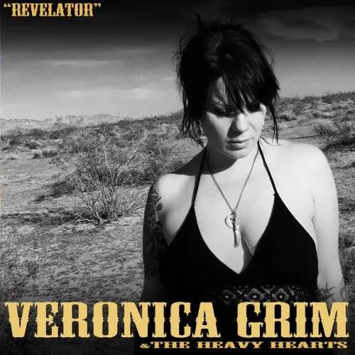 Veronica Grim and The Heavy Hearts - Revelator (2017)